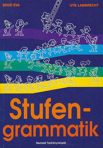 Bedő Éva-Ute Lambrecht - Stufengrammatik