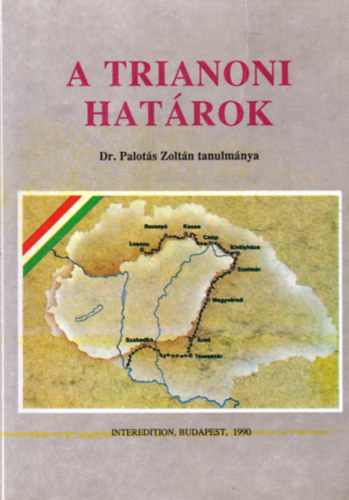 Dr. Palot�s Zolt�n - A trianoni hat�rok