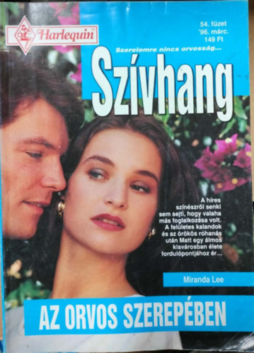 Miranda Lee - Szívhang 54. kötet - Az orvos szerepében