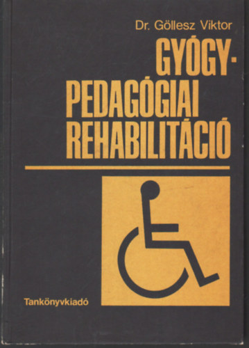 Dr. Gllesz Viktor - Gygypedaggiai rehabilitci