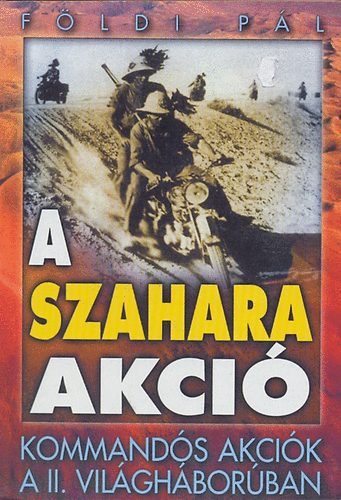 Fldi Pl - A Szahara akci - A kegyetlen dzsungel