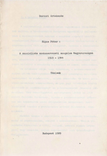 Sipos P�ter - A szocialista szakszervezeti mozgalom Magyarorsz�gon (1919-1944)