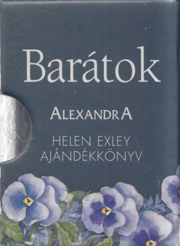 Helen Exley - Barátok (minikönyv tokban)