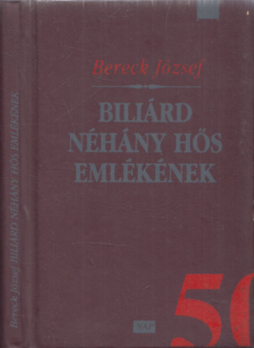 Bereck Jzsef - Bilird nhny hs emlknek - szmozott, alrt