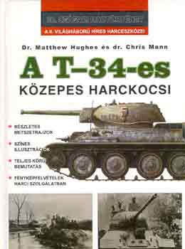 Dr. Chris Mann M Hughes - A T-34-es k�zepes harckocsi