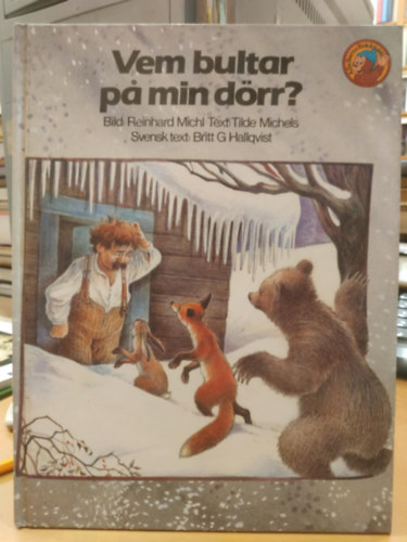 Britt G. Hallqvist, Reinhard Michl Tilde Michels - Vem bultar pa min dörr