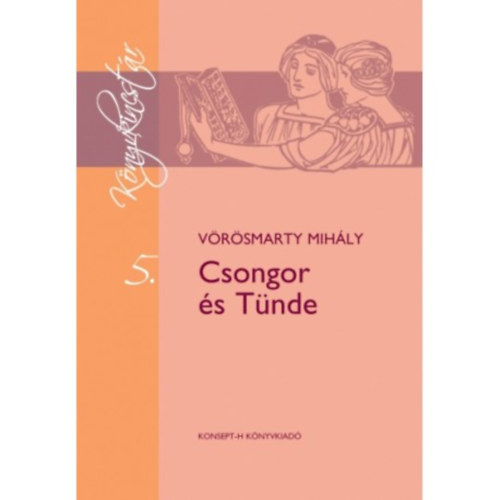 Vrsmarty Mihly - Csongor s Tnde