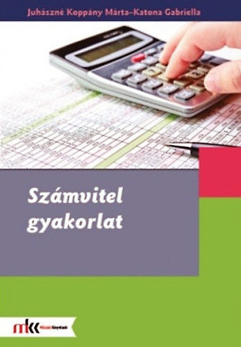 Katona Gabriella Juh�szn� Kopp�ny M�rta - Sz�mvitel gyakorlat