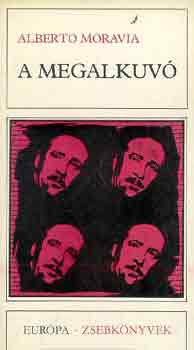 Alberto Moravia - A megalkuv