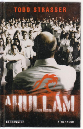 Todd Strasser - A hull�m