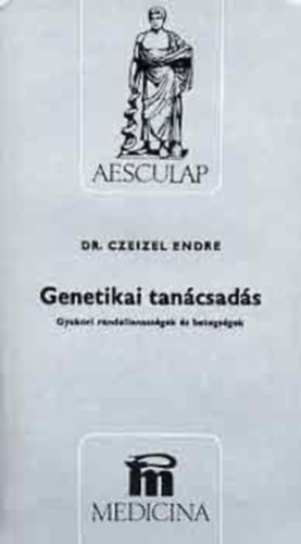Dr. Czeizel Endre - Genetikai tancsads - Gyakori rendellenessgek s betegsgek
