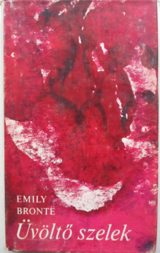Emily Bront� - �v�lt� szelek