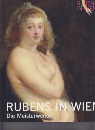 Rubens is Wien - Die Meisterwerke