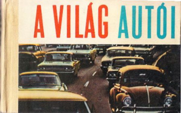 J.-Antal, E. Barica - A vil�g aut�i