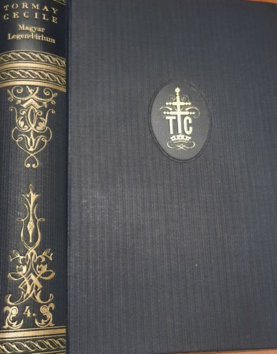 Tormay Cecile - Magyar legend�rium- Assisi Szent Ferenc kis vir�gai (Gy�jtem�nyes eml�kkiad�s IV.)