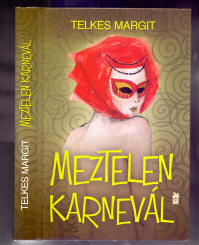 Telkes Margit - Meztelen karnevl