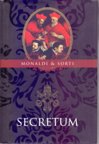 Francesco Sorti; Rita Monaldi - Secretum