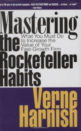 Verne Harnish - Mastering the Rockefeller Habits