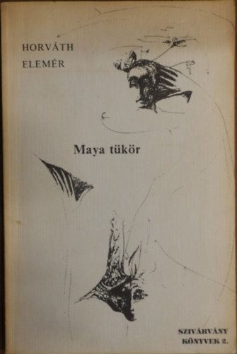 Horvth Elemr - Maya tkr