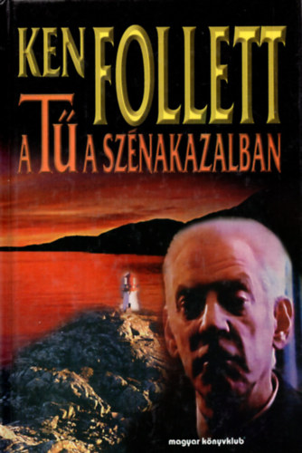 Ken Follett - A T a sznakazalban