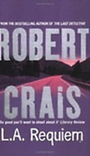 Robert Crais - L.A. Requiem