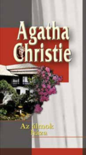 Agatha Christie - Az Álmok Háza