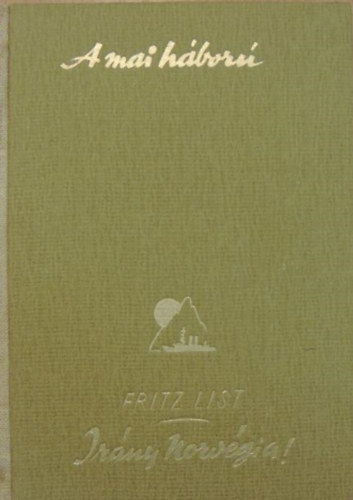 Fritz List - Irny Norvgia!