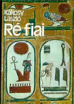 K�kosy L�szl� - R� fiai