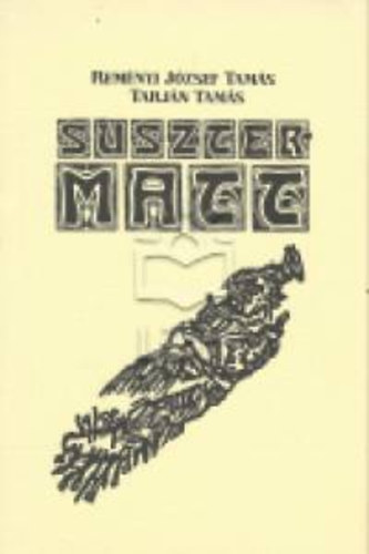 Rem�nyi-Tarj�n - Susztermatt. V�logatott �s �j par�di�k