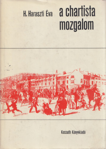 H. Haraszti �va - A chartista mozgalom