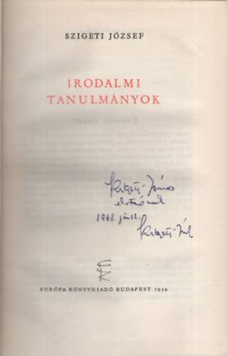 Szigeti J�zsef - Irodalmi tanulm�nyok -Dedik�lt