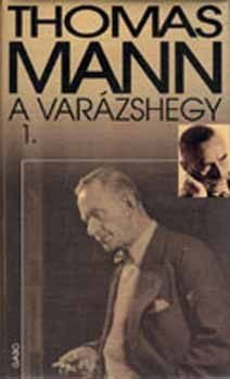 Thomas Mann - A varázshegy I-II.