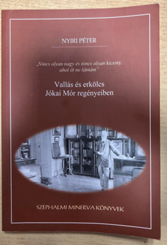 Nyiri Pter - Valls s erklcs Jkai Mr regnyeiben