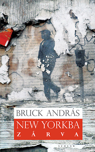 Bruck Andrs - New Yorkba zrva