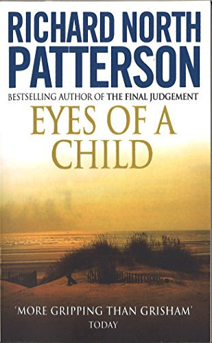 Richard North Patterson - Eyes of a Child