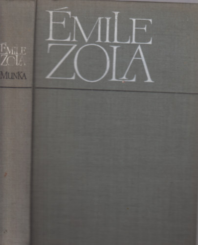 mile Zola - Munka