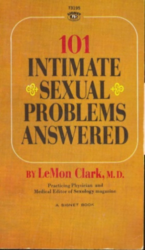 LeMon Clark M. D. - 101 Intimate Sexual Problems Answered