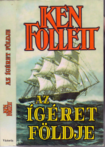 Ken Follett - Ken Follett csomag (2 kötet): Az ígéret földje + Csatornatöltelékek