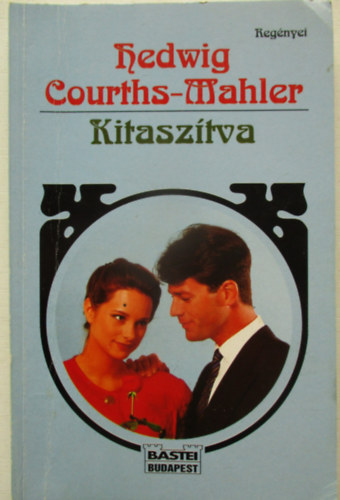 Hedwig Courths-Mahler - Kitasz�tva