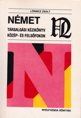 L�rincz Zsolt - N�met t�rsalg�si k�zik�nyv k�z�p-�s fels�fokon