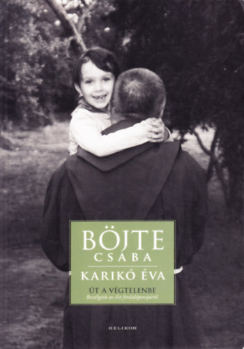 Karik va; Bjte Csaba - t a vgtelenbe