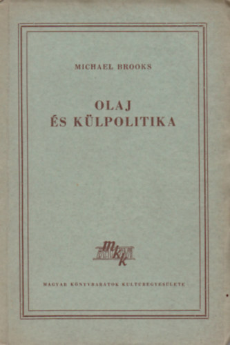 Michael Brooks - Olaj s klpolitika