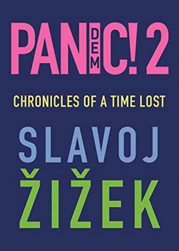 Slavoj Zizek - Pandemic!: COVID-19 Shakes the World