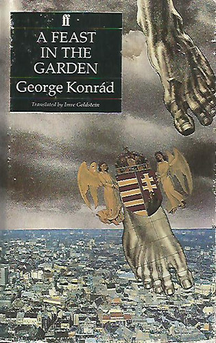 George Konr�d - A Feast in the Garden