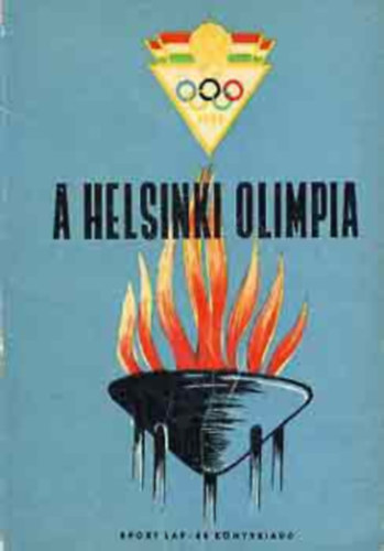 Mező Ferenc Dr. (szerk.) - A helsinki olimpia