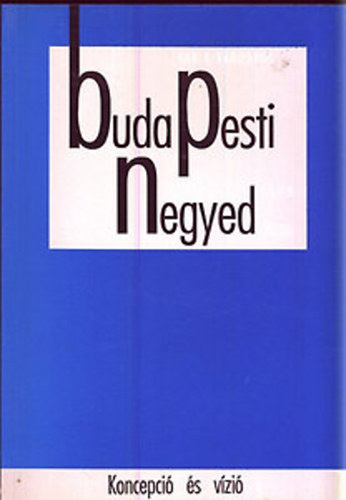 Budapesti negyed I. �vf. 1993/2.-Koncepci� �s v�zi�