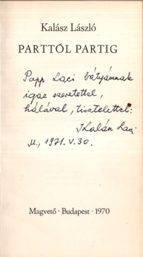 Kal�sz L�szl� - Partt�l partig