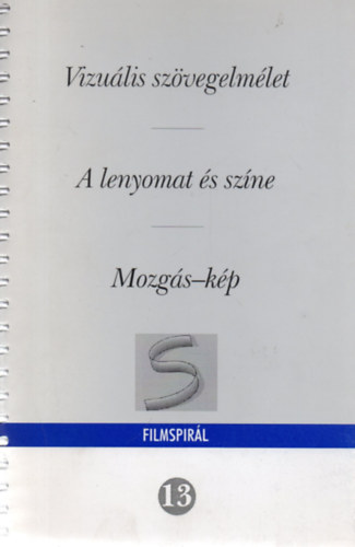 Szilgyi Gbor  (szerk.) - Filmspirl 13. - IV. vf. (1998) 3. sz.