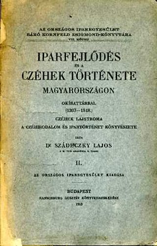 Dr. Szdeczky Lajos - Iparfejlds s a czhek trtnete Magyarorszgon I.
