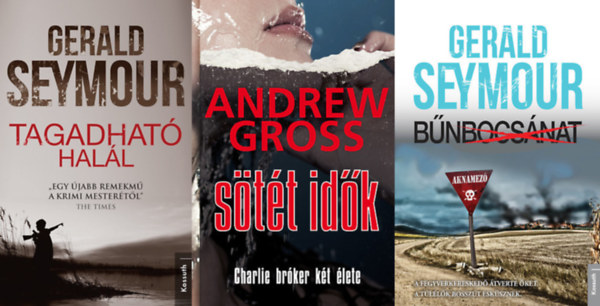 Gerald Seymour Andrew Gross - 3 db  krimi:Tagadhat hall +  Bnbocsnat + Stt idk